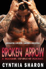 Broken Arrow: A Billionaire Stepbrother With Benefits Romance