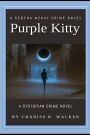 Purple Kitty: A Serena McKay Crime Novel