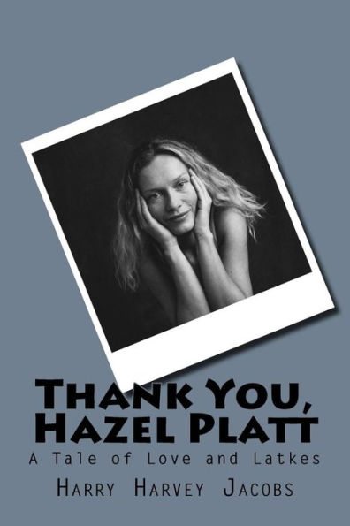 Thank You, Hazel Platt: A Tale of Love and Latkes