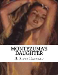 Montezuma's Daughter