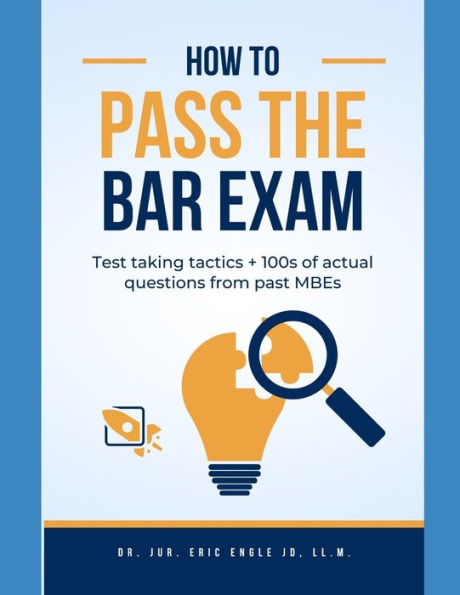Multistate Bar Review Answers & Explanations: 581 Questions & Detailed Explanatory Answers