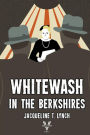 Whitewash in the Berkshires