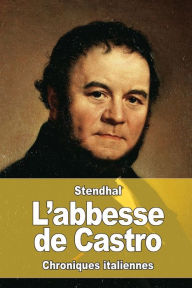 Title: L'abbesse de Castro, Author: Stendhal