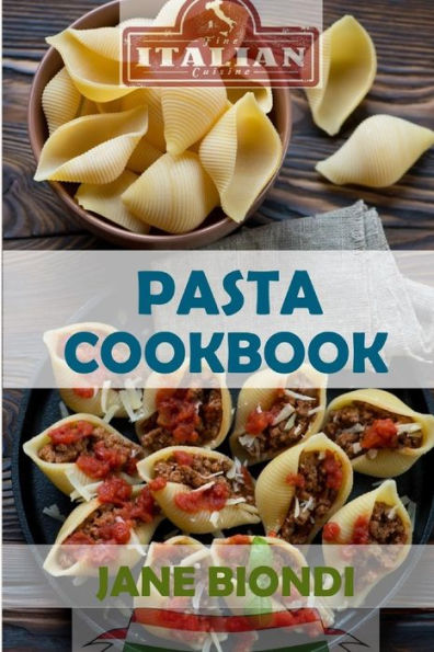 Pasta Cookbook: Healthy Pasta Recipes