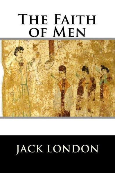 The Faith of Men