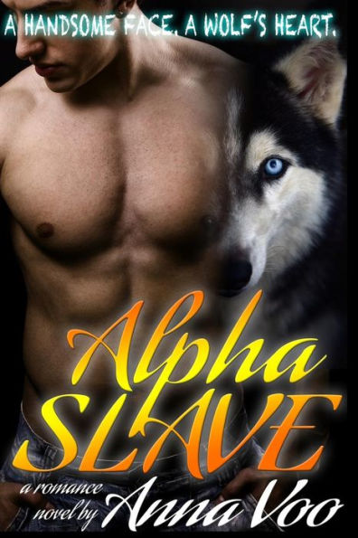 Alpha Slave: A Paranormal Shifter Romance