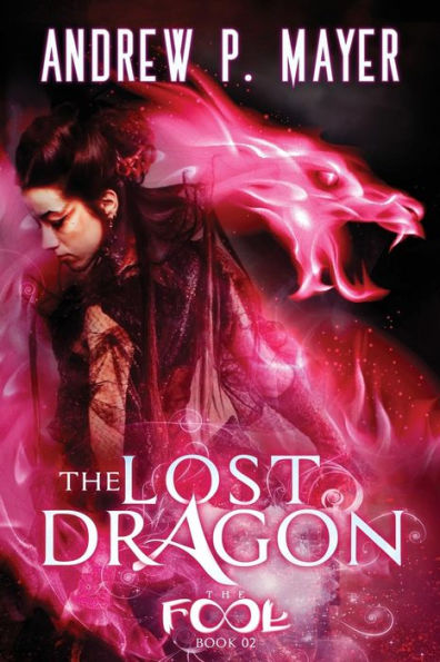 The Lost Dragon: Mind-Blowing Paranormal Fantasy