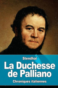 Title: La Duchesse de Palliano, Author: Stendhal