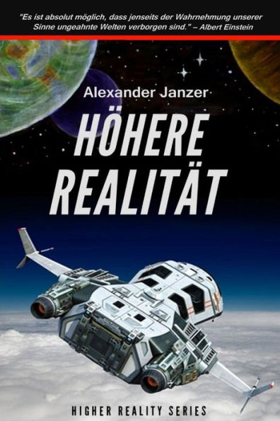 Höhere Realität (Science Fiction Abenteuer)
