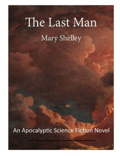 The Last Man: An Apocalyptic Science Fiction Novel