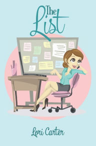 Title: The List, Author: Lori Carter