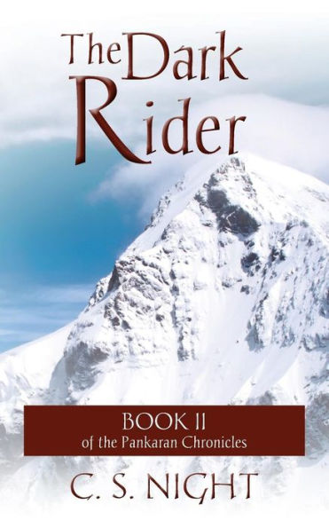 The Dark Rider: Book II of the Pankaran Chronicles