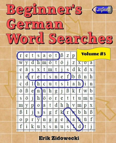 Beginner's German Word Searches - Volume 3