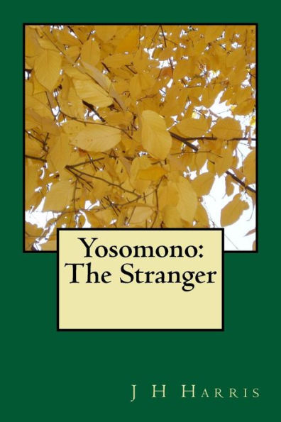 Yosomono: The Stranger