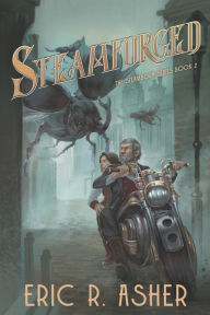 Title: Steamforged, Author: Eric R Asher