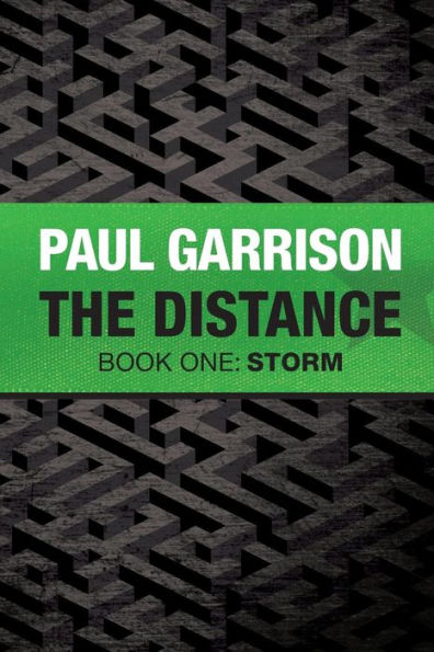 The Distance: Book One: Storm