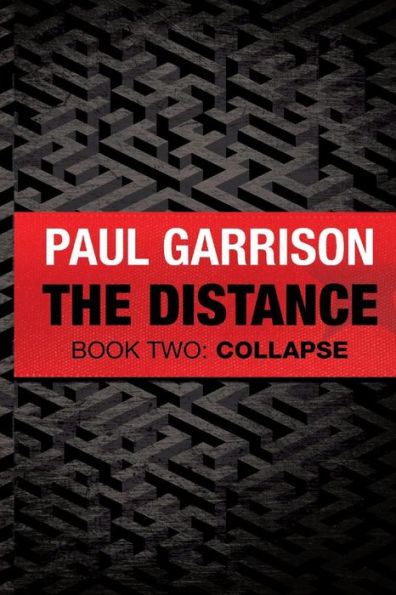 The Distance: Book Two: Collapse