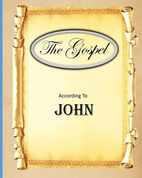 The Gospels: Book of John