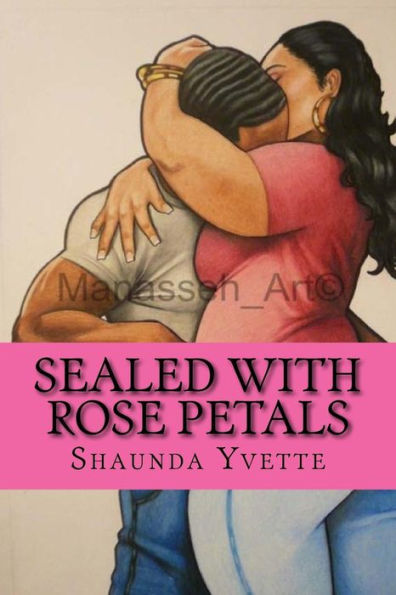 Sealed With Rose Petals