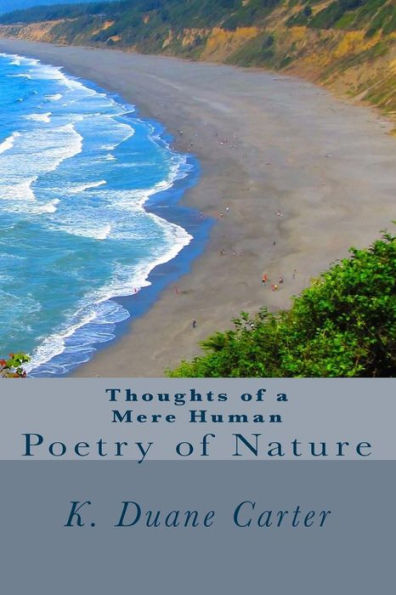 Thoughts of a Mere Human: Poetry of Nature