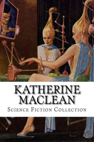 Katherine MacLean, Science Fiction Collection