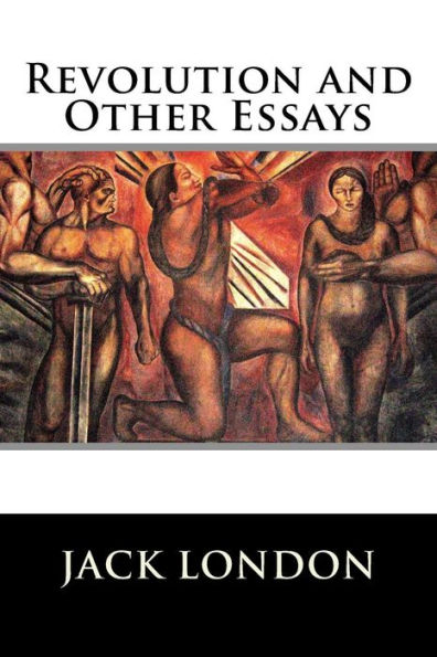 Revolution and Other Essays