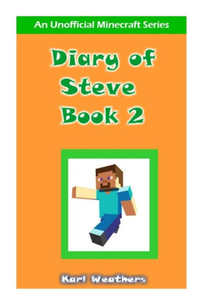 Diary of Steve Book 2