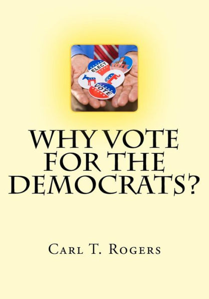 Why Vote For the Democrats?