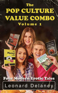 Title: The Pop Culture Value Combo, Volume 1 (The Minions in Me, Oregon Patriots Occupi, Author: Leonard Delaney