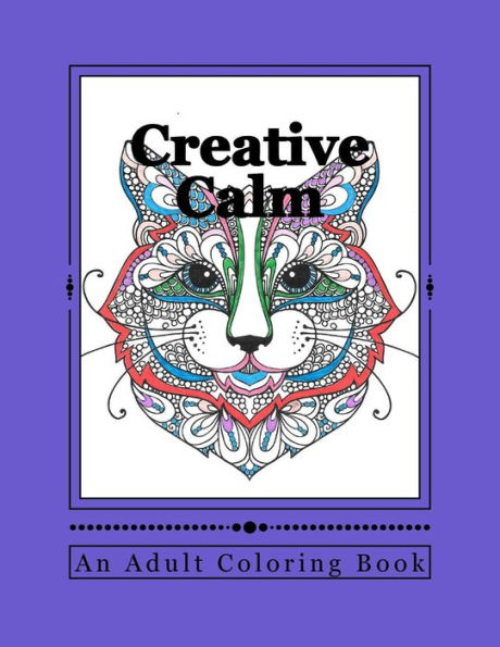 Creative Calm: A Relaxing Color Therapy Book