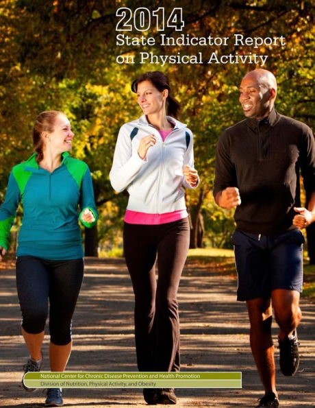 2014 State Indicator Report on Physical Activity