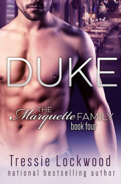 Duke (The Marquette Family Book Four)