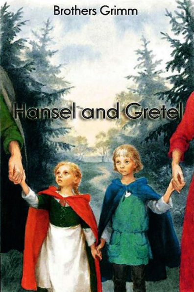 Hansel and Gretel