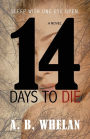 14 Days to Die