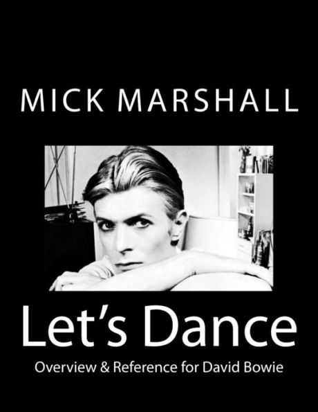 Let's Dance: Overview & Reference for David Bowie