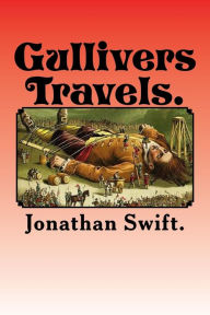 Title: Gullivers Travels.: into several REMOTE NATIONS OF THE WORLD., Author: Jonathan Swift