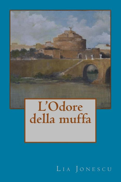 L' Odore della muffa