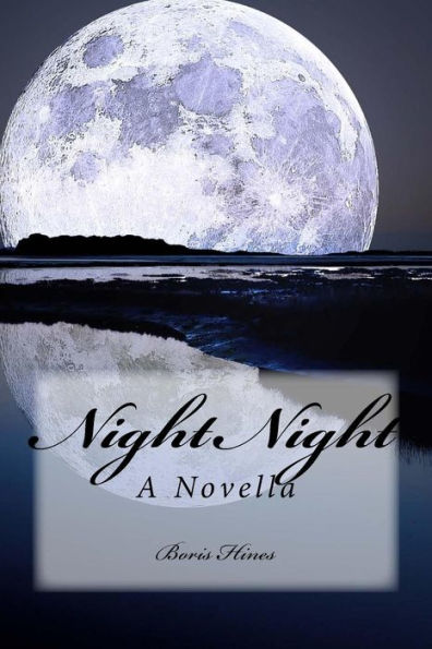 Night Night: A Novella