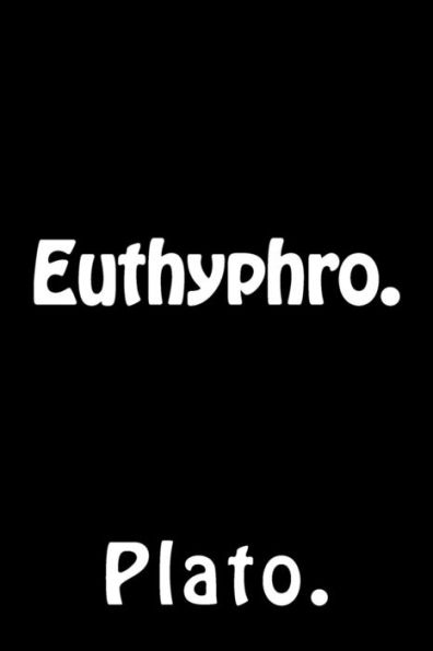 Euthyphro.