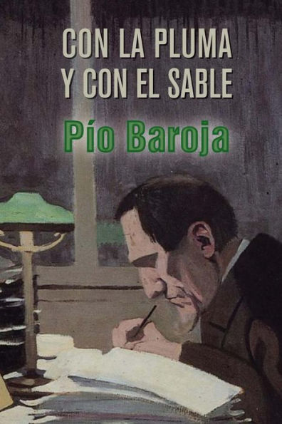 Con la pluma y con el sable