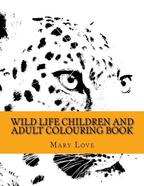 Wild Life Children And Adult Colouring Book