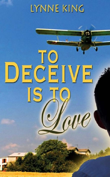 To Deceive Is To Love