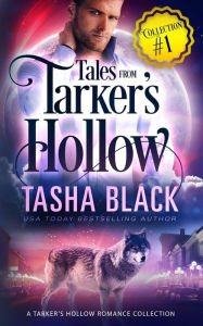 Title: Tales from Tarker's Hollow, Author: Tasha Black