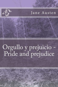 Title: Orgullo y prejuicio - Pride and prejudice, Author: Jane Austen