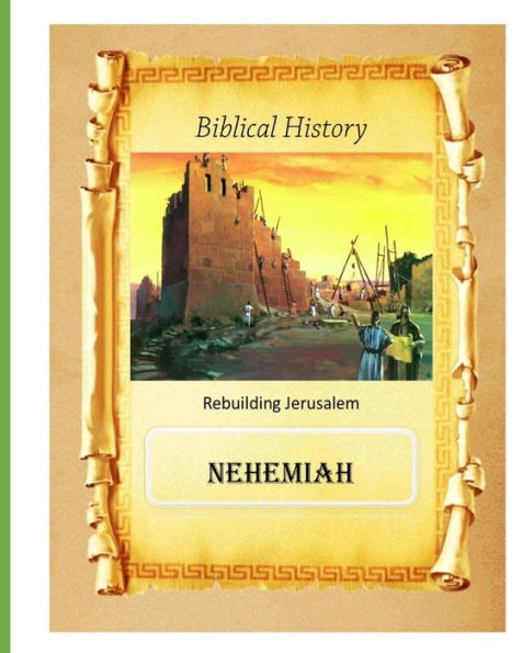 Biblical History: Book of Nehemiah