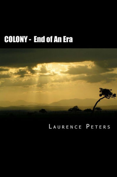 Colony: End of an Era