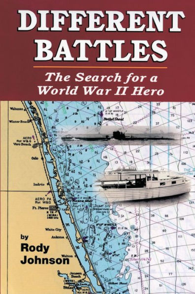 Different Battles: The Search for a World War Hero