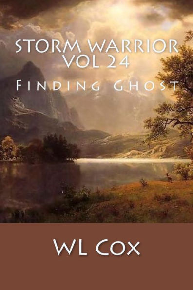 Storm Warrior Vol 24: Finding Ghost