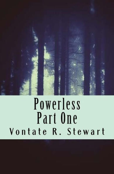 Powerless: Part One