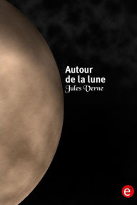 Title: Autour de la lune, Author: Jules Verne